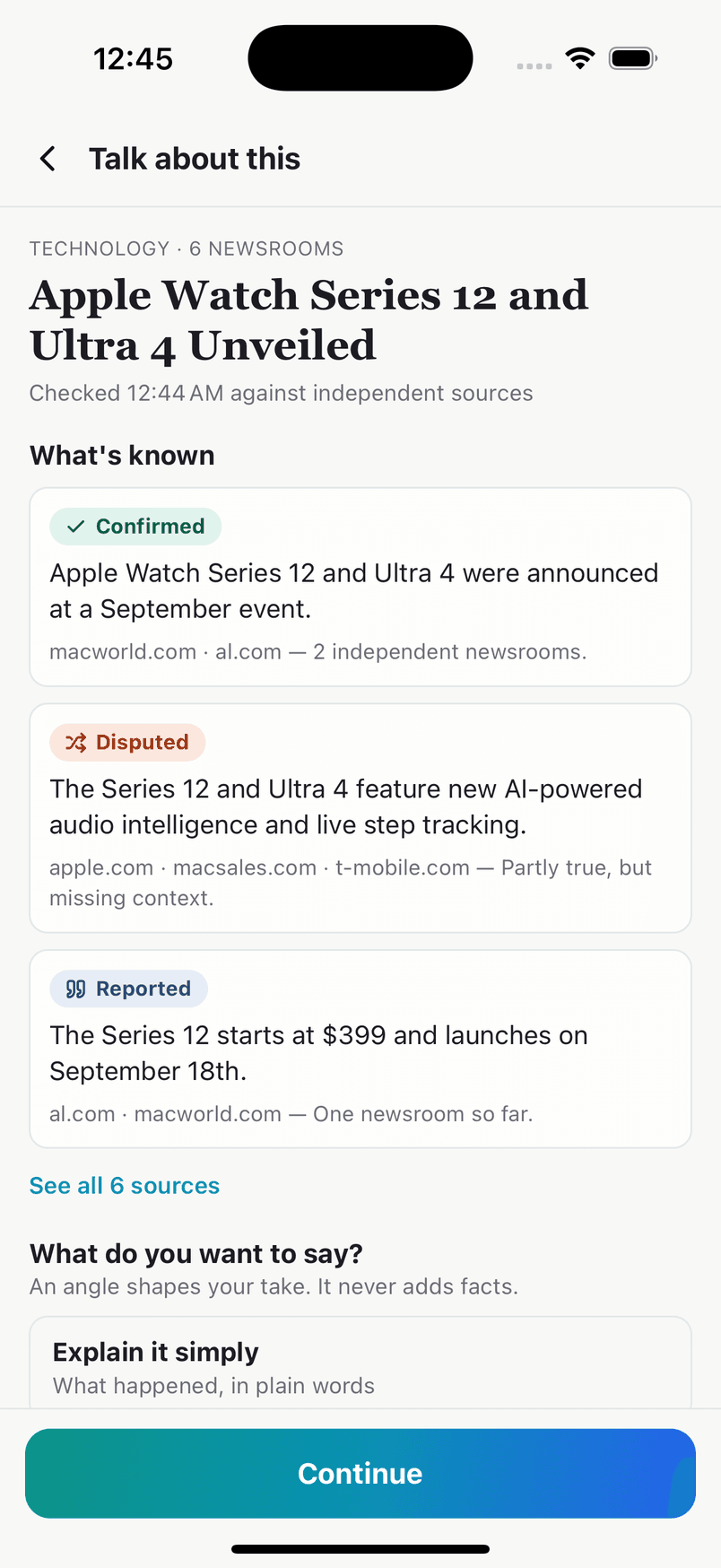 Talk about this in the TrueSay app, on the story Apple Watch Series 12 and Ultra 4 Unveiled, checked against independent sources: one fact Confirmed by two independent newsrooms, one Disputed as partly true but missing context, and one Reported by one newsroom so far.