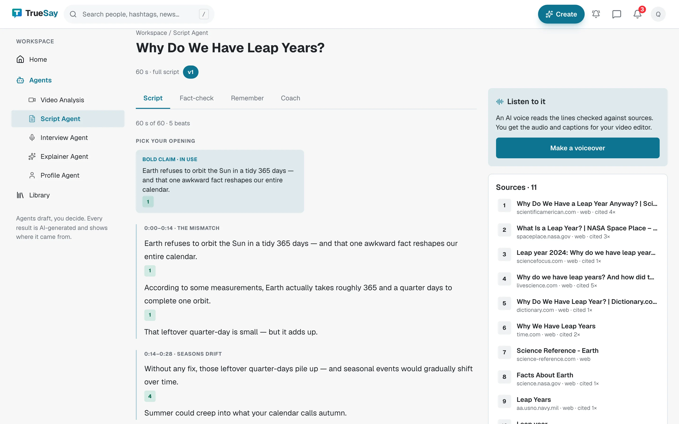 A Script Agent plan in the TrueSay Workspace on the web: a 60-second leap-year script in beats with numbered source tags, a Listen to it panel, and eleven sources with how often each is cited.